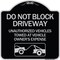 Signmission Do Not Block Driveway With Graphic Heavy-Gauge Aluminum Architectural Sign, 18" x 18", BS-1818-24182 A-DES-BS-1818-24182 - alternate 1